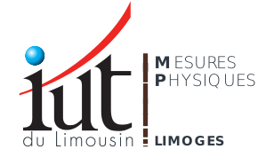 IUT du Limousin - Mesures Physiques